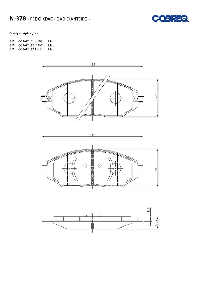 Pastilha de Freio Dianteira - Cobreq - N-378 - Jogo
