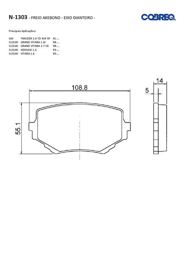 Pastilha de Freio Dianteira - Cobreq - N-1303 - Jogo